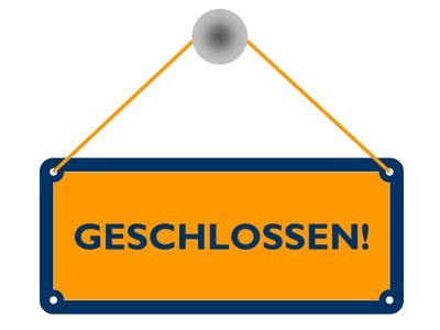 Schild "Geschlossen!"